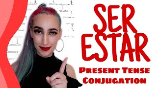 SER AND ESTAR CONJUGATION  How to conjugate them in the PRESENT TENSE [upl. by Derian556]