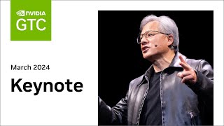 GTC March 2024 Keynote with NVIDIA CEO Jensen Huang [upl. by Fachanan]