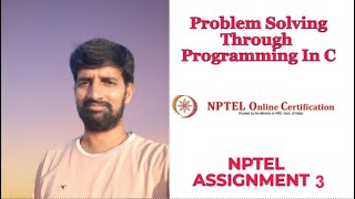 NPTEL Problem Solving Through Programming In C  Week 3  Assignment 3 Solution  Swayam  JAN24 [upl. by Irvine]