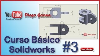 Tutorial Curso Básico en Solidworks Principiantes 3  Diego Gaona [upl. by Ezaria]