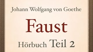 Johann Wolfgang von Goethe FAUST I  Teil 24  Hörbuch [upl. by Pernell]