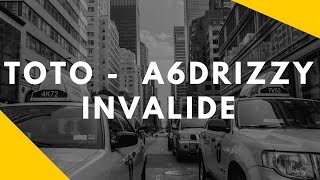 TOTO x Drizzy  INVALIDE A6Gang Parole Lyrics BNJ3 [upl. by Atsirk]