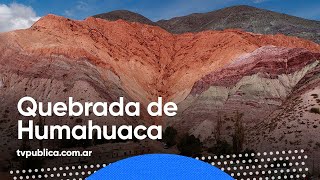 La Quebrada de Humahuaca es patrimonio de la humanidad desde 2003  Todos Estamos Conectados [upl. by Eannyl575]