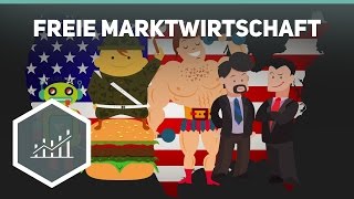 Freie Marktwirtschaft  einfach erklärt [upl. by Elleunamme]