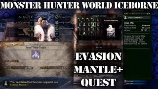 MHW Iceborne How to Get Evasion Mantle [upl. by Anillehs]