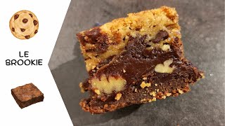 Le brookie  la recette mi brownie mi cookie à vous rendre fou [upl. by Spanos]