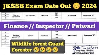 JKSSB Exam Calander Out ll JKSSB Exam Date Finance Inspector Patwari ll Wildlife amp Forester [upl. by Eintruok722]