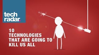 10 future technologies that are going to kill us all [upl. by Iruahs962]