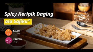 Spicy Keripik Daging ala Sajiku® [upl. by Llehcram]