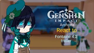 Genshin Impact Archons react to Fontaine 42 trailer Late [upl. by Ahsirak884]