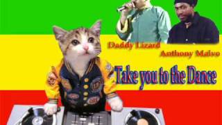 Daddy Lizard ft anthony malvo take u 2 the dance [upl. by Barabbas]