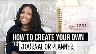 How To Create Your Journal or Planner [upl. by Lebar]