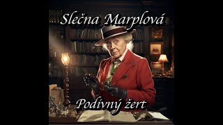 Agatha Christie  Podivný žert Slečna Marplová [upl. by Carlos899]