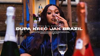 TRILL PEM  DUPĄ KRĘĆ JAK BRAZIL feat Wac Toja Oliwka Brazil [upl. by Matt]