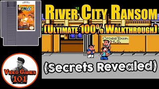 River City Ransom Walkthrough  100 Guide  Video Games 101 [upl. by Iadrahs491]