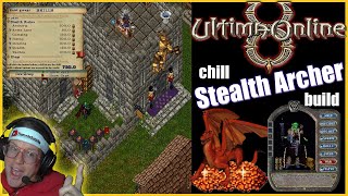 Ultima Online  Stealth Archer Chill Gameplay [upl. by Rebel]