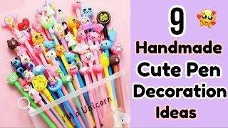 9 Handmade Cute Pen Decoration IdeasPen Decoration IdeasBack To School SuppliesDIY Cute PensCute [upl. by Grekin]