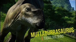 Muttaburrasaurus  Todas sus Skins  Jurassic World Evolution [upl. by Eimile880]