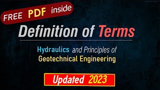 CE HPGE 2023  Hydraulics and Principles of Geotechnical Engineering Definition of Terms [upl. by Htyderem]