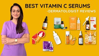 Best Vitamin C serums  Dry Oily Combination Sensitive skin  Review  Dermatologist [upl. by Delisle]