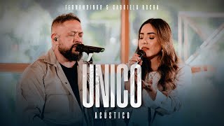 Fernandinho  GabrielaRochaOficial  Único Álbum Único Acústico [upl. by Min]