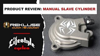 Lifestyle Cycles Product Review Rekluse Manual Slave Cylinder [upl. by Teerell]