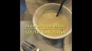 Myrtle Beach SC  Some Restaurant Reviews Coming  Subscribe and Stay Tuned [upl. by Saunder]