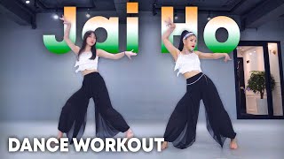 Dance Workout Jai Ho  AR Rahman The Pussycat Dolls  MYLEE Cardio Dance Workout Dance Fitness [upl. by Ahsielat]