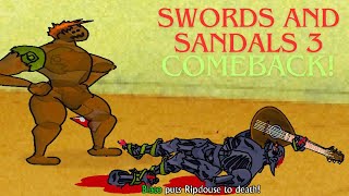 swords and sandals 3 comeback [upl. by Missak482]