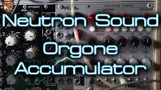 Neutron Sound  Orgone Accumulator [upl. by Elrebma456]