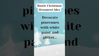 Snowy Pinecone Ornaments Rustic DIY Christmas Decor christmasdiydecor christmasdecoration [upl. by Nikos510]