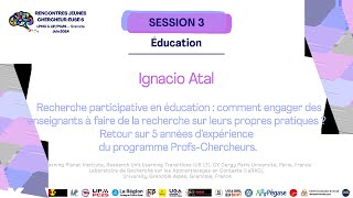 Recherche participative en éducation  Ignacio Atal [upl. by Hines]