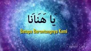 Ya Hanana  Habib Syech Full with Malay Lyrics [upl. by Wonacott]