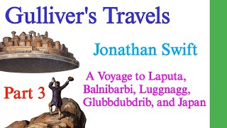 Gullivers Travels Part 3 A Voyage to Laputa Balnibarbi Luggnagg Glubbdubdrib and Japan in Tamil [upl. by Nerak137]