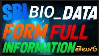 SBI  BIO DATA FORM FULL INFORMATION IN TELUGU [upl. by Eiramyllek]