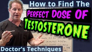 How to Find The Perfect Dose of Testosterone  Doctors Techniques [upl. by Festa746]