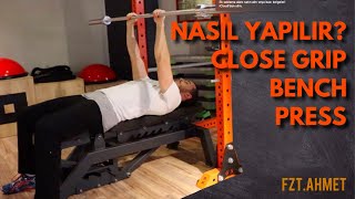 Close Grip Bench Press Bilmeniz Gerekenler  How To Do A Close Grip Bench Press [upl. by Gabi65]