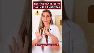 👆Refrigerante ZERO FAZ MAL ENGORDA [upl. by Vic]