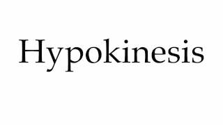 How to Pronounce Hypokinesis [upl. by Christina631]