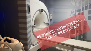 Rezonans magnetyczny  jak go przetrwać [upl. by Rube]