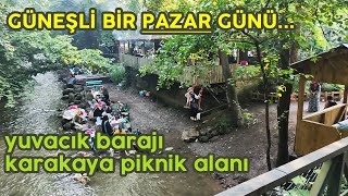 Karakaya Piknik Alanı  Yuvacık Barajı  GÜNEŞLİ VE KALABALIK BİR PAZAR GÜNÜ [upl. by Aicitan]