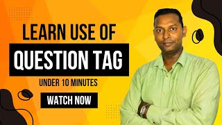 QUESTION TAG  HOW TO USE QUESTIONS TAG CORRECTLY [upl. by Nofpets334]