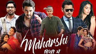 Maharshi new 2024 Released Hindi Dubbed Action Movie [upl. by Herzog]