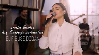 Elif Buse Doğan  Senin Kadar Hiç Kimseyi Sevmedim Official Video [upl. by Yenoh]