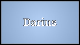 Darius Meaning [upl. by Farnsworth562]