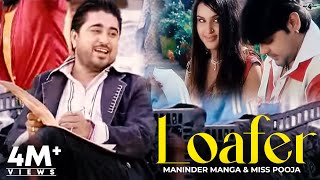 Maninder Manga amp Miss Pooja  Loafer  Full HD Brand New Punjabi Song [upl. by Rehpotsirahc]