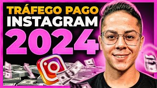 Tráfego pago Instagram 2024  Passo a passo Completo META ADS ATUALIZADO [upl. by Nylegna]