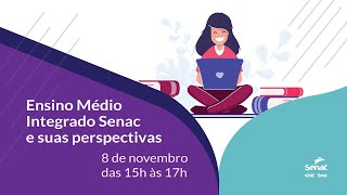 Webinar Ensino Médio Integrado e suas perspectivas [upl. by Ssac]