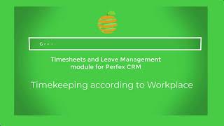 Perfex CRM Modules  Timesheets and Leave Management Timekeeping according to Workplace [upl. by Bostow241]