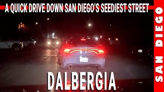 Seediest Street in San Diego Dalbergia  Shelltown  20240302 4K [upl. by Byran339]